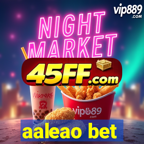 aaleao bet